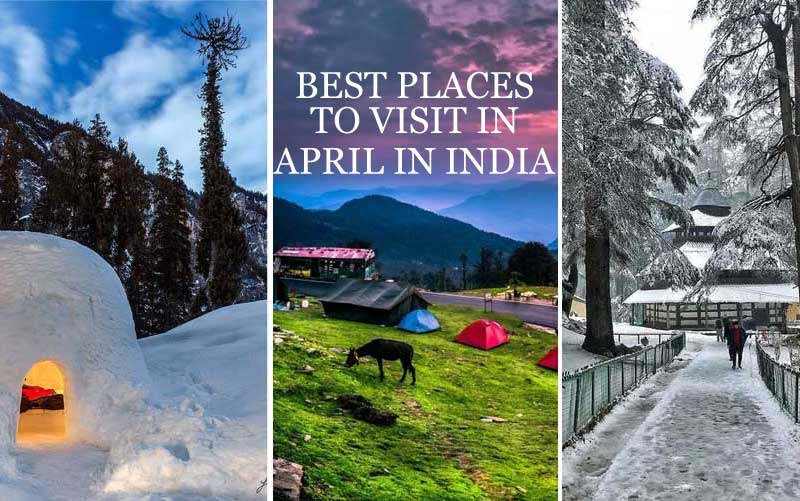 india tourist places in april